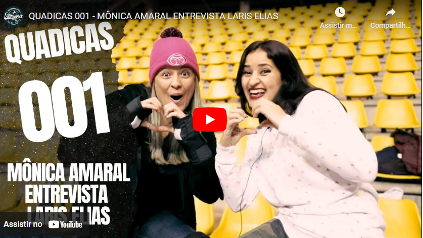 QUADICAS 001 – MÔNICA AMARAL ENTREVISTA LARIS ELIAS