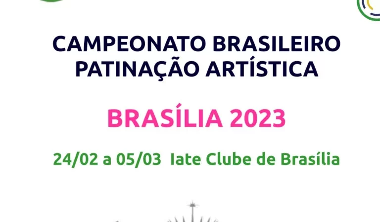 Campeonato Brasileiro de Patinação Artística – INSCRIÇÕES ATÉ O DIA 08/JAN