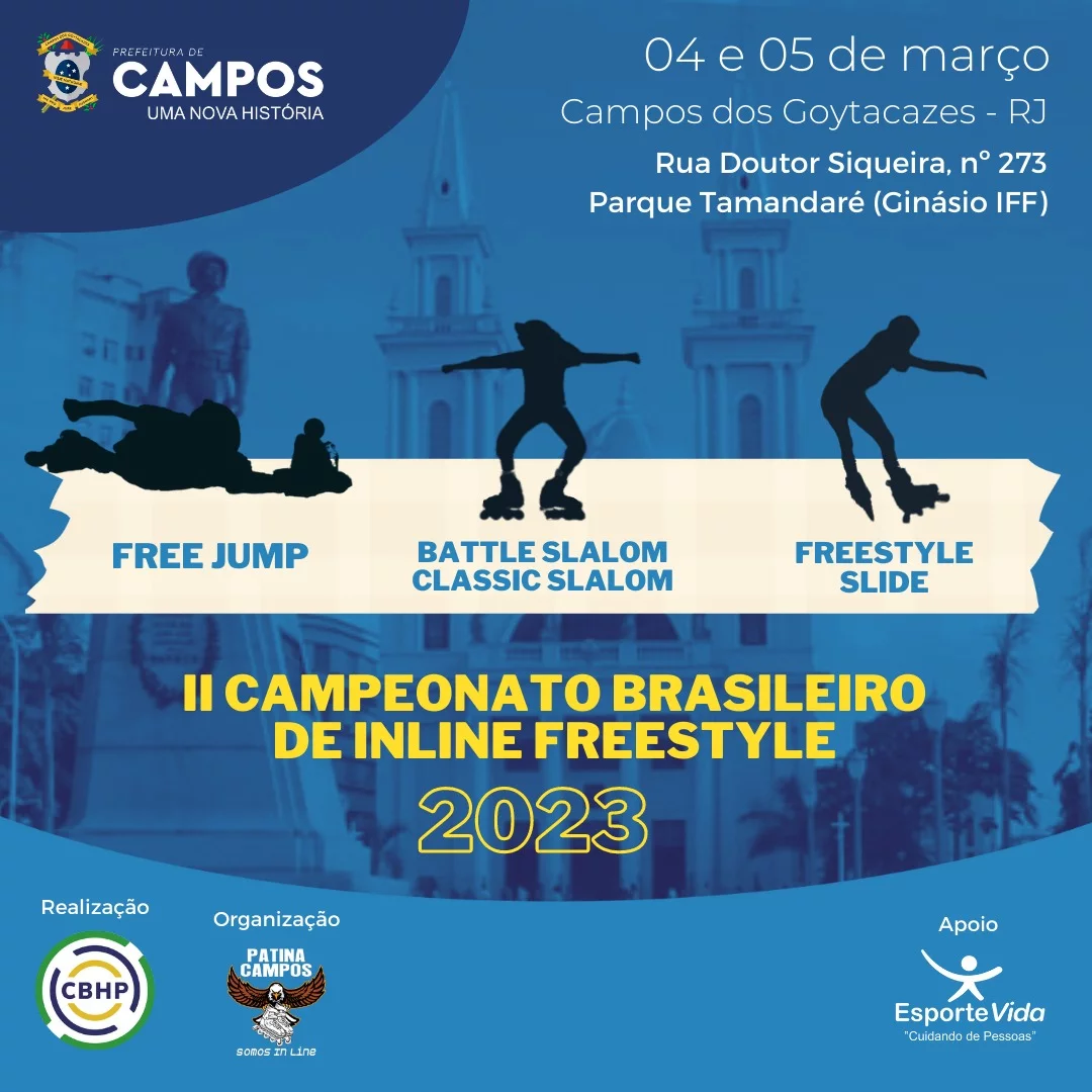Inline Freestyle – Campeonato Brasileiro 2023 – 04 e 05 de março – Campos dos Goytacazes, RJ